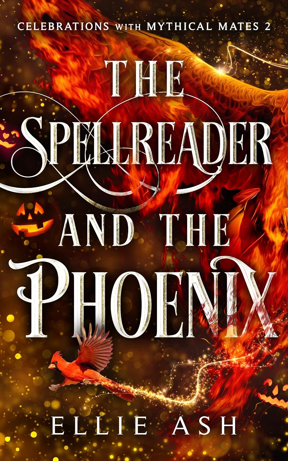 The Spellreader and the Phoenix, by Ellie Ash
